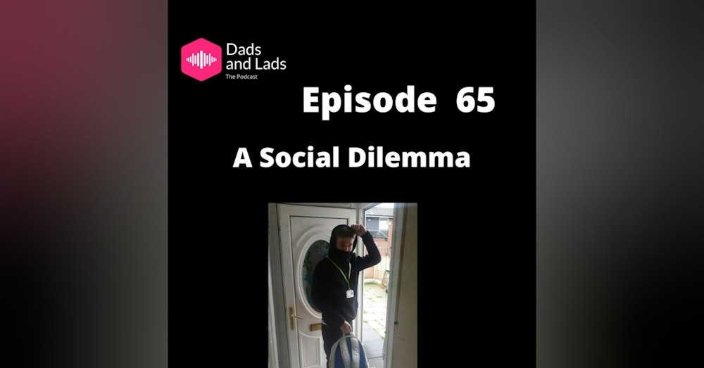 Episode 65 - A Social Dilemma
