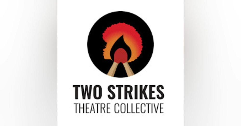 Aladrian Wetzel and Christen Cromwell of Two Strikes Theatre Collective