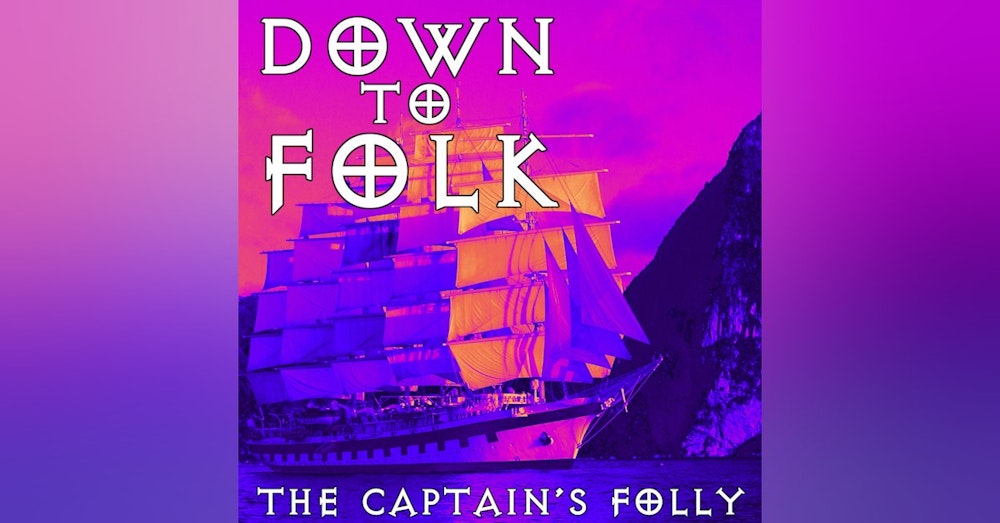 The Captain's Folly