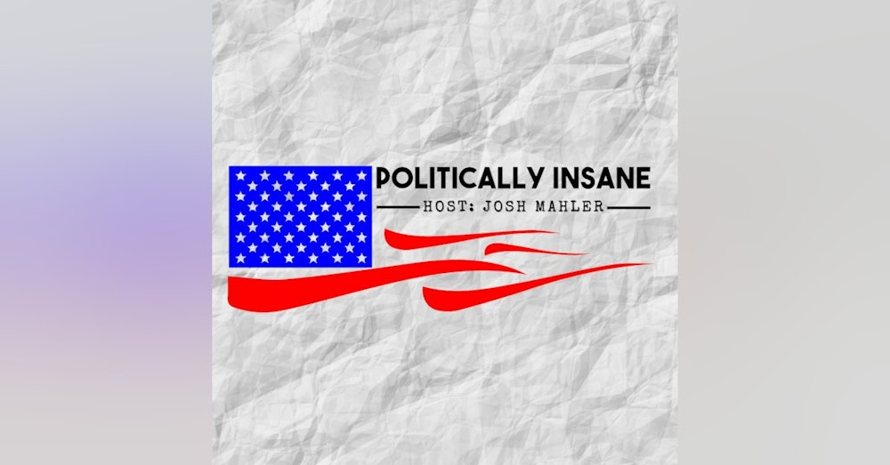 Welcome (BACK) to Politically Insane