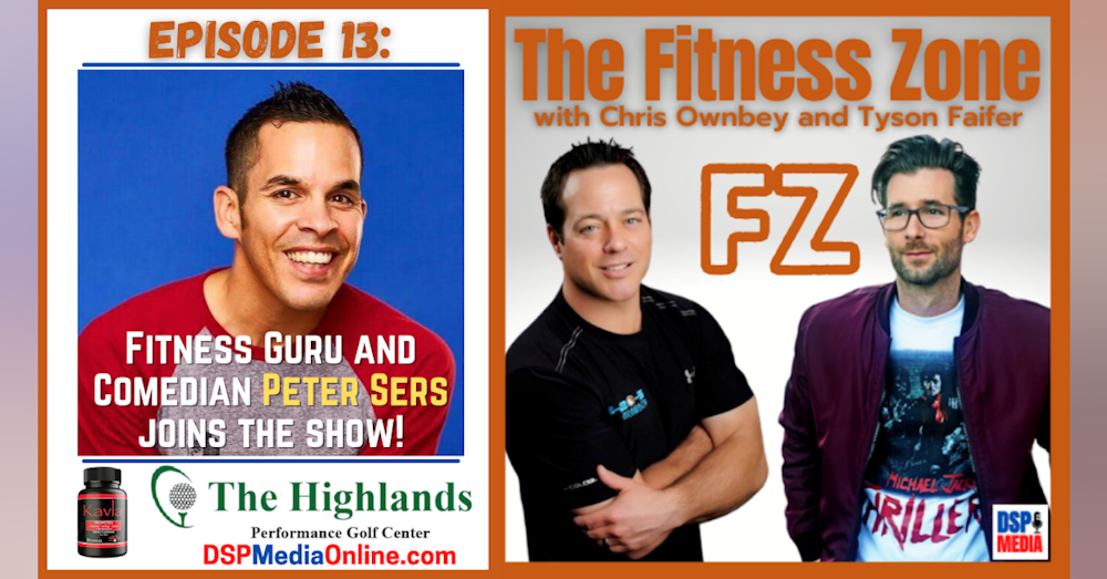 Ep13: Fitness Guru And Comedian Peter Sers - Fitness While On The Road