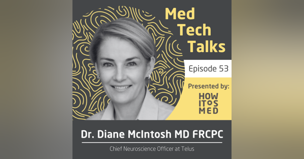 Ep. 54: Dr. Diane McIntosh