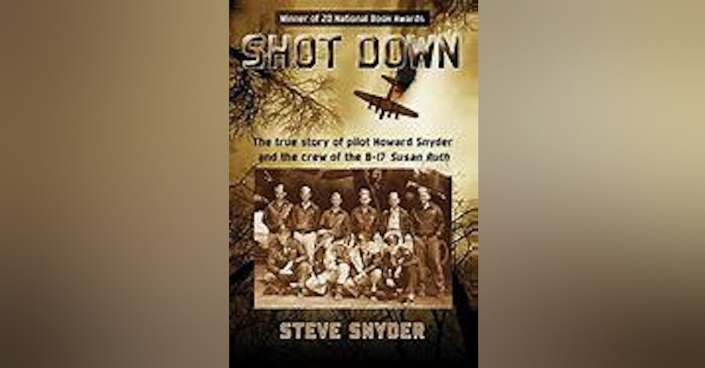 Shot Down! Author Steve Snyder