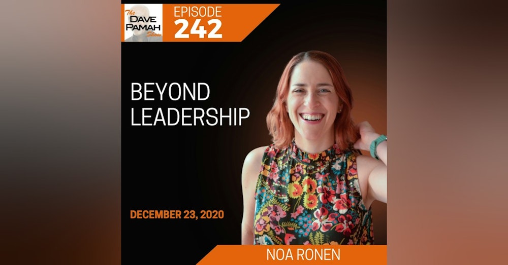 Beyond Leadership with Noa Ronen