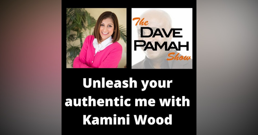Unleash your authentic me with Kamini Wood