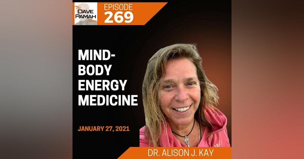 Mind-Body Energy Medicine with Dr. Alison J. Kay