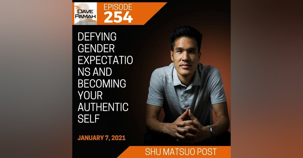 Defying gender expectations and becoming your authentic self with Shu Matsuo Post