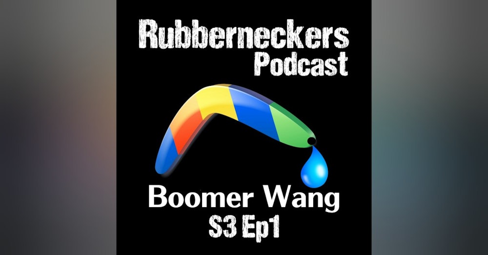Boomer Wang | S3 E1