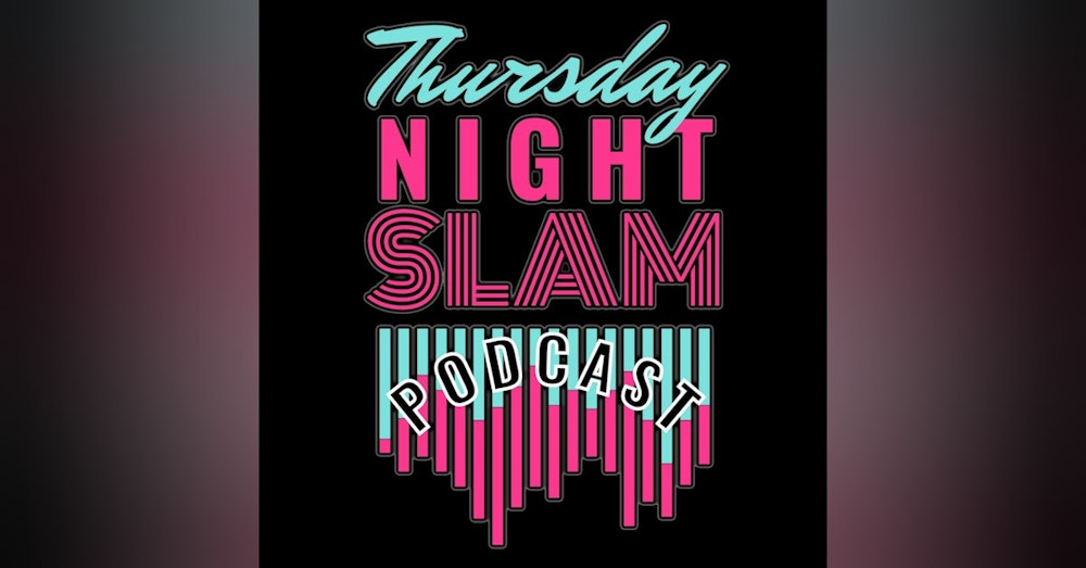 Thursday Night Slam S2:Ep9 (04-21-22) Cory Kastle