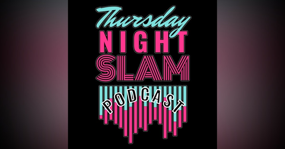 Thursday Night Slam S2:Ep10 (05-05-22) White Lotus