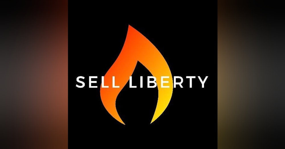 403: Sell Liberty with Jeremy Todd: Looking Forward to 2022