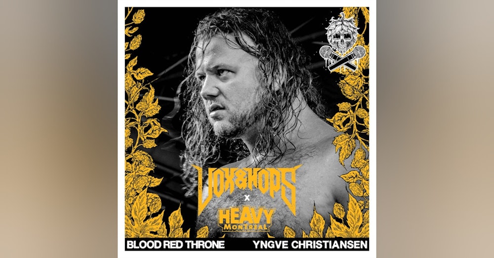 Focusing on the Present with Yngve "Bolt" Christiansen of Blood Red Throne