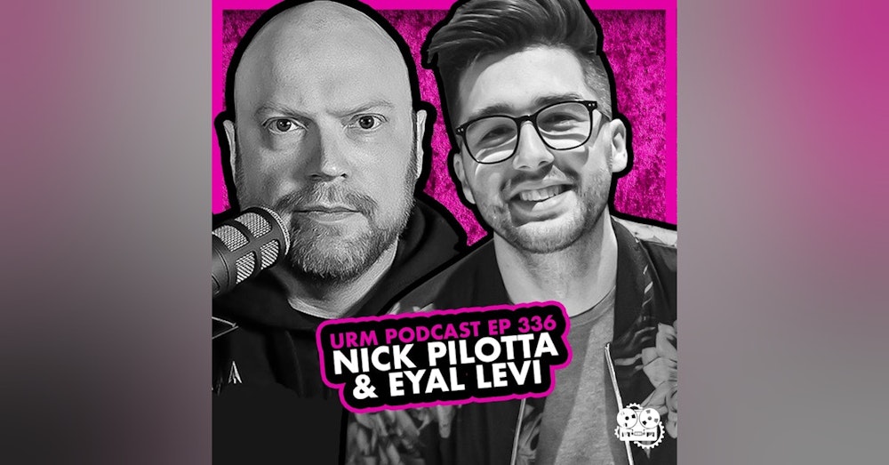 EP 336 | Nick Pilotta