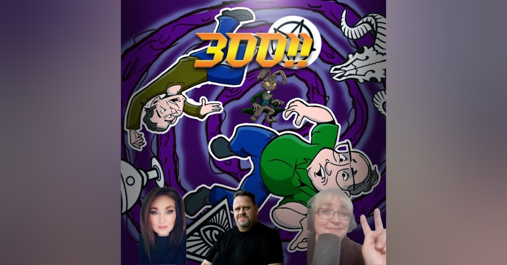 300!! w/Katie Turner, Richard Ruland, and Kat Ward