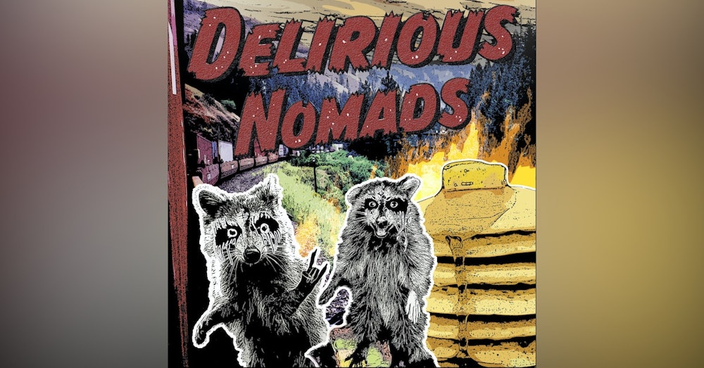 Delirious Nomads: Gaff Of Gozu!