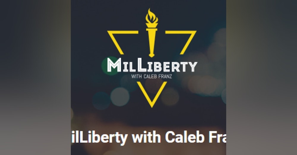27: Caleb Franz & MilLiberty