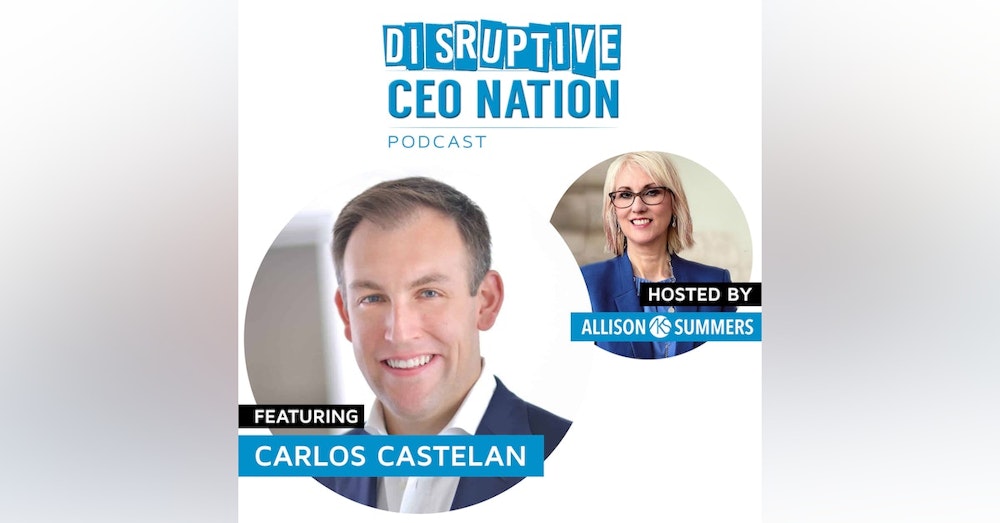 EP 73 Carlos Castelan – Founder and Managing Director of The Navio Group