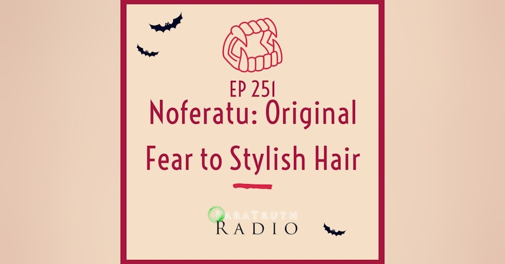 Nosferatu: Original Fear to Stylish Hair