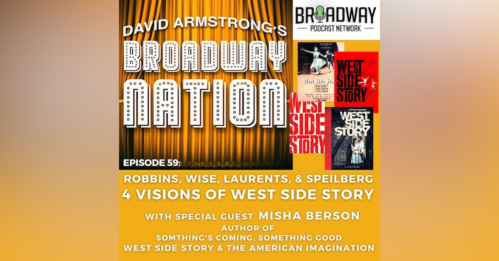Episode 59: Four Visions Of West Side Story