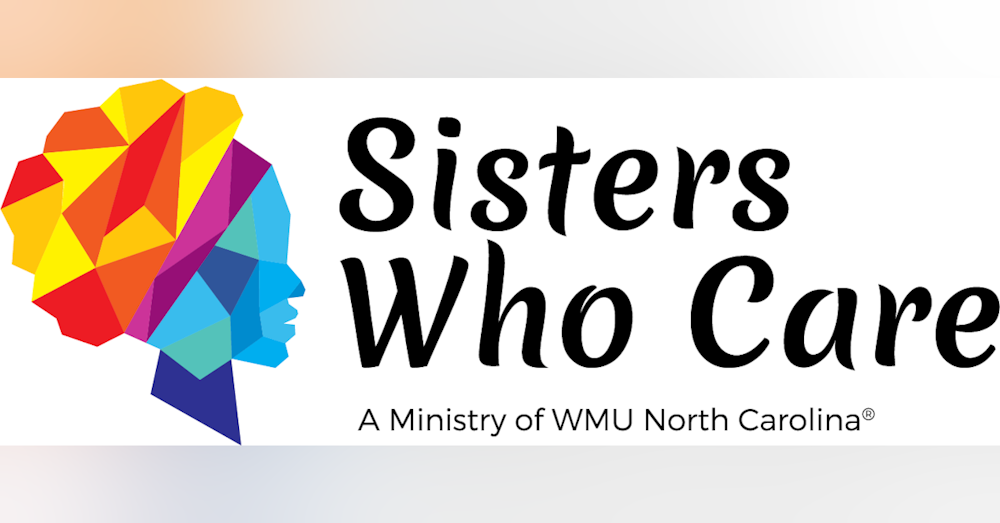 Sisters Who Care "What Matters Most"