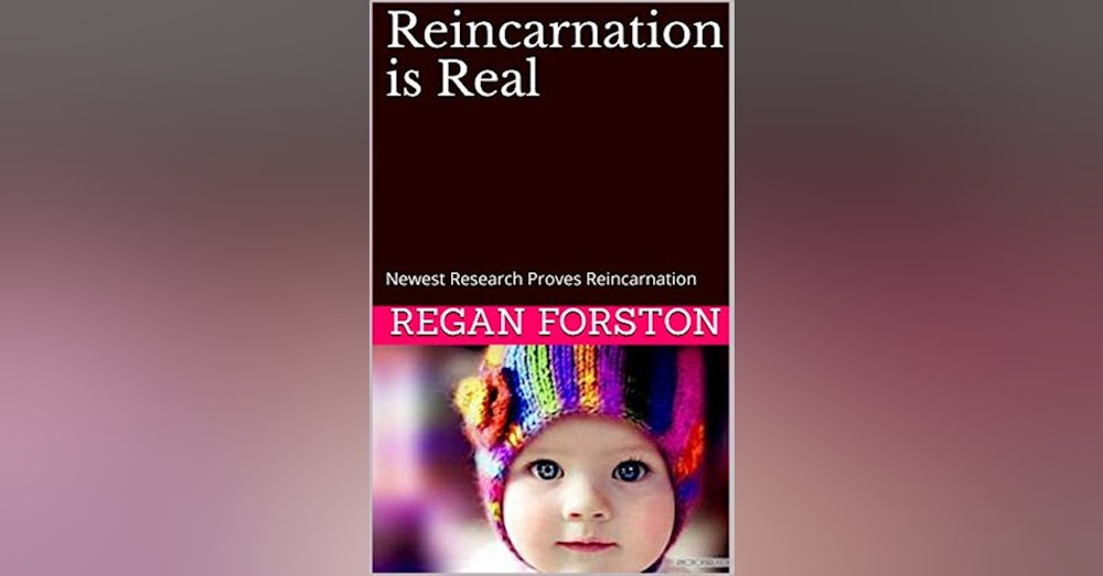 Regan Forston reincarnation is REAL