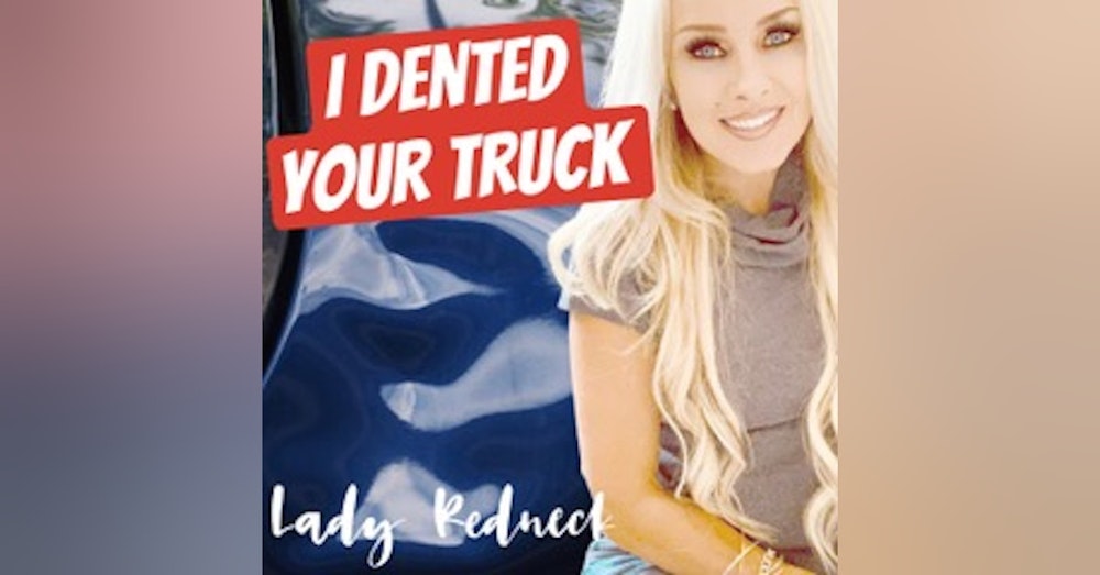 Lady Redneck- Country Singer and Songwriter