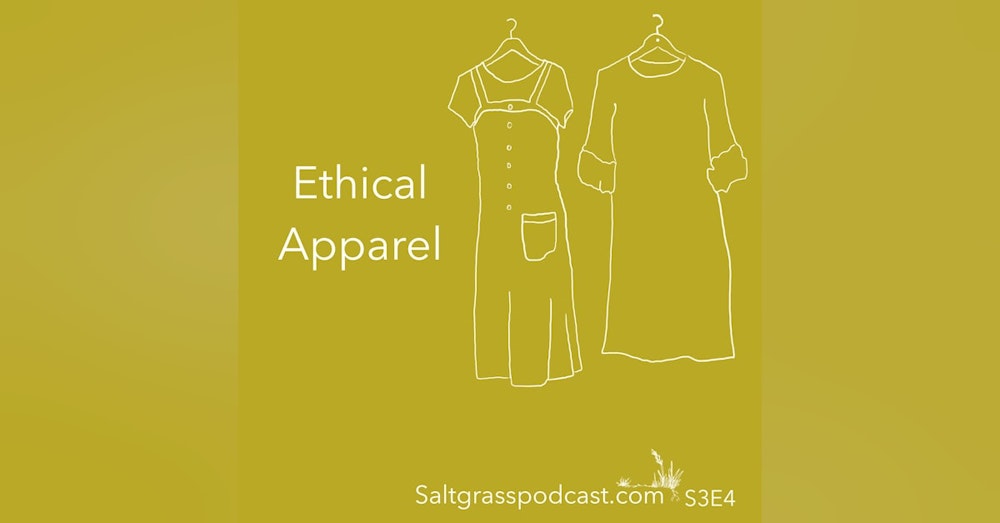 S3 E4 Ethical Apparel with Ilka White