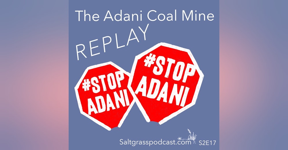 REPEAT: Adani Coal Mine