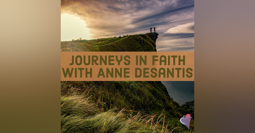 Journeys in Faith: Episode 40