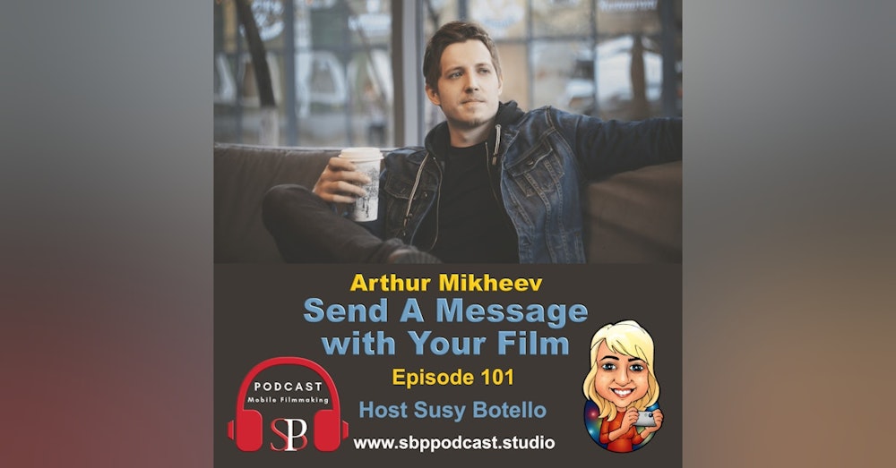 Send A Message With Your Film - Arthur Mikheev
