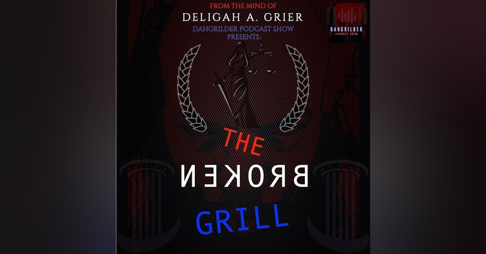 Episode 123 The Broken Grill ”The Segregation of Politics”
