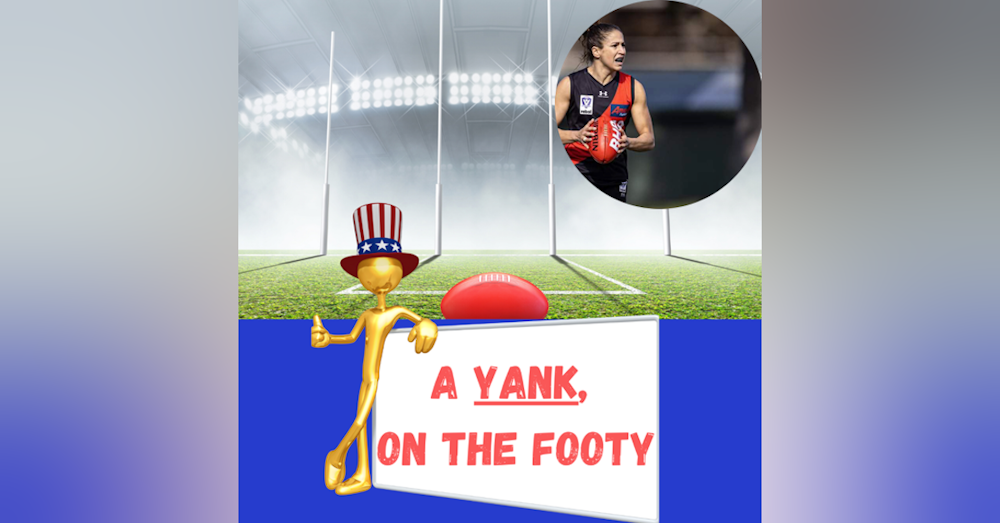 #129 A Yank on the Footy - A chat with Kendra Heil of the Essendon Bombers