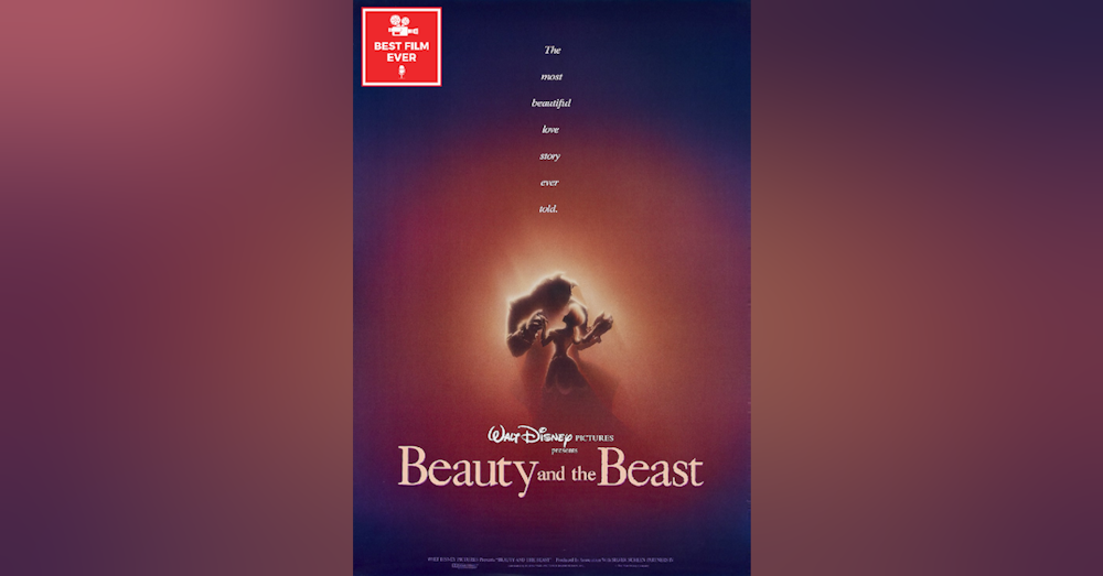 Episode 97 - Beauty & The Beast (1991)