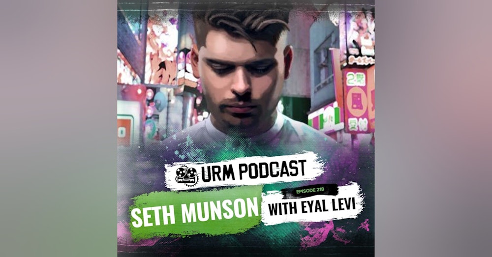 EP 218 | Seth Munson