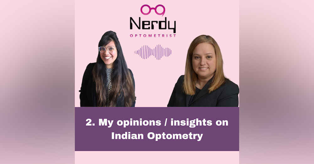 2. My opinions / insights on Indian Optometry