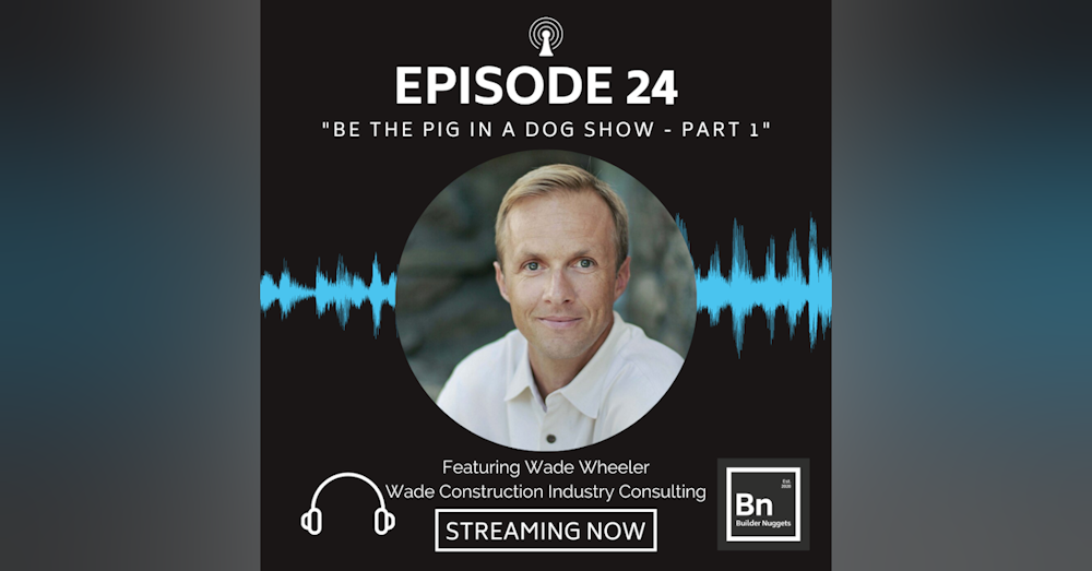 EP 24: Be the Pig in a Dog Show (Part 1)