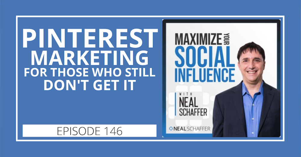 146: Pinterest Marketing for Those Who Still Don't Get It