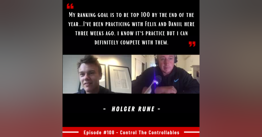 Episode 108: Holger Rune - No Doubt