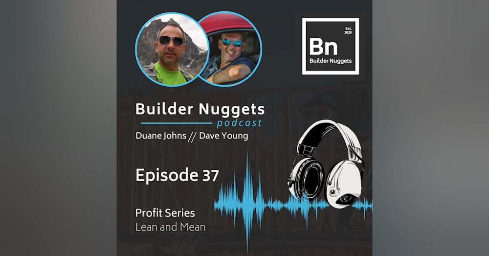 EP 37: Profit Series (Lean and Mean)