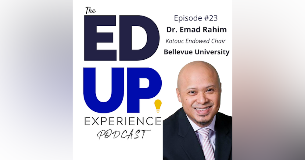 23: Social Empathy and the Responsibility of Higher Education - with Dr. Emad Rahim