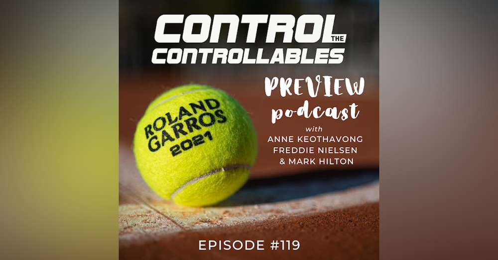 Episode 119: French Open Preview