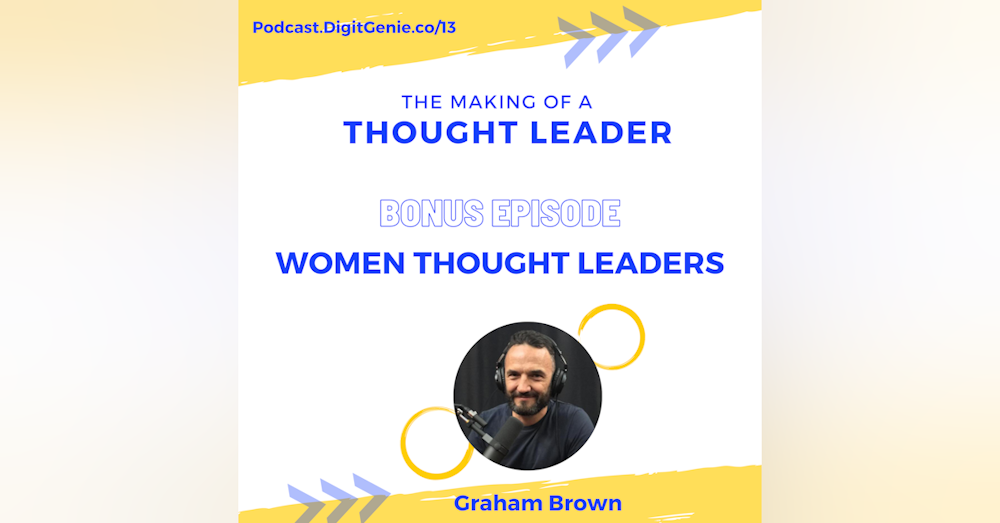 Bonus episode: Women Thought Leaders