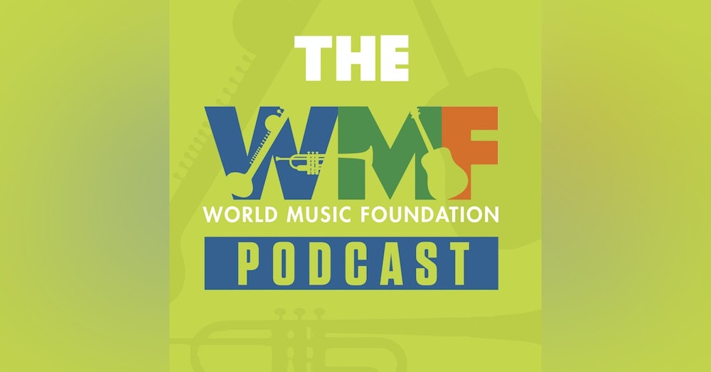 World Music Foundation Podcast