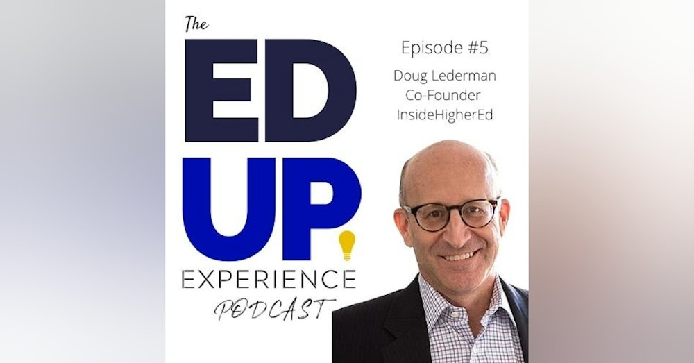 5: Doug Lederman, Editor & Founder, Inside Higher Ed