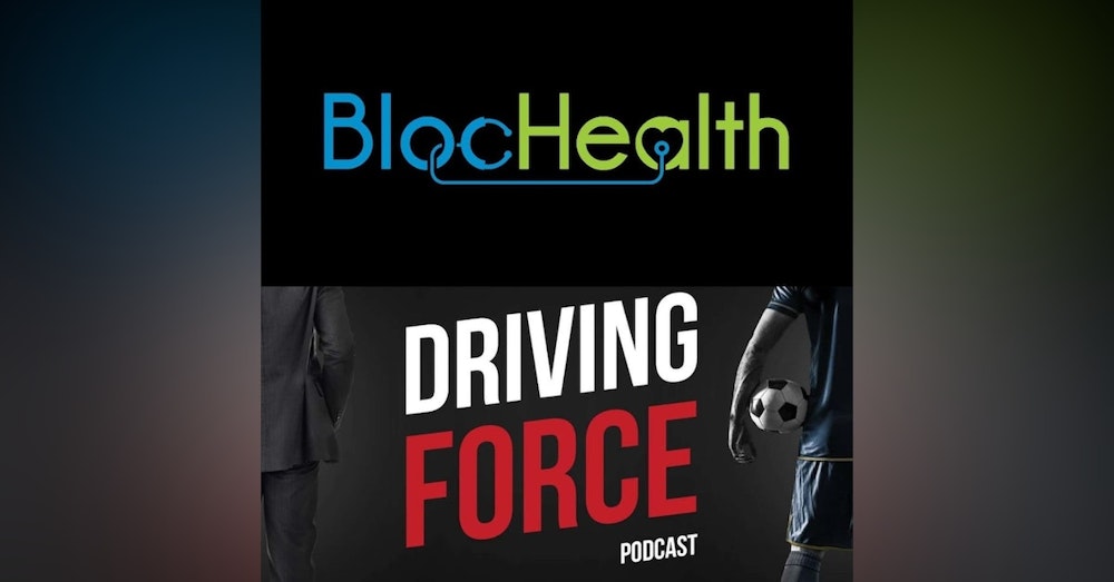 Episode 5: Blochealth CEO, Jared Taylor