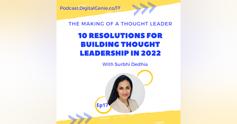 10 Resolutions for Building Thought Leadership in 2022