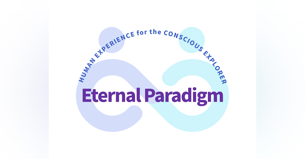Welcome to Eternal Paradigm - what is this podcast about?