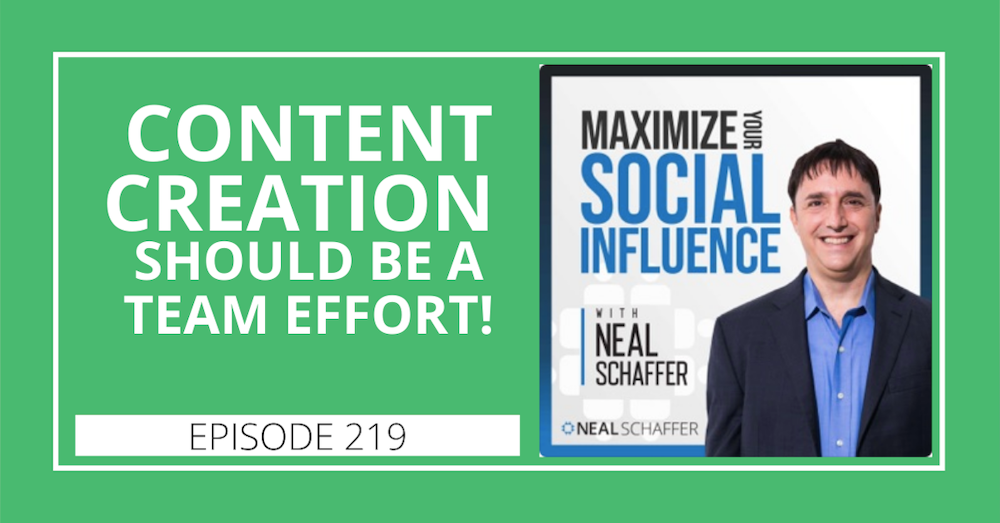 219: Content Creation Should be a TEAM Effort