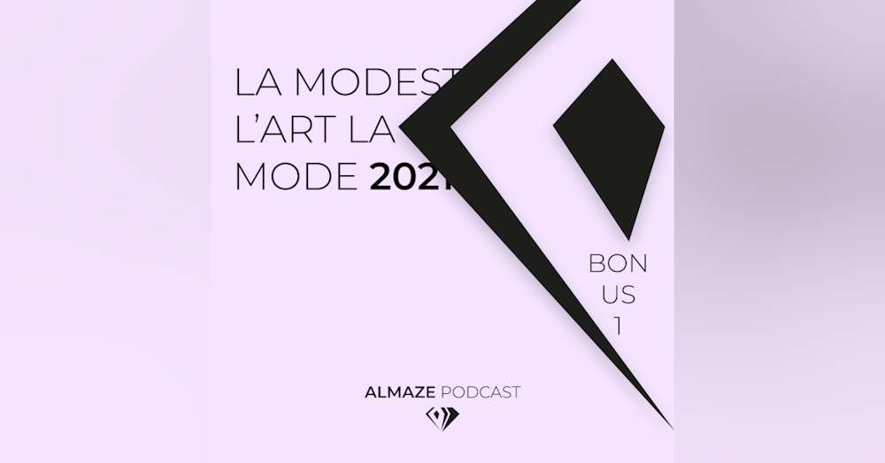 La modestie ? L'art ? La mode ? Nous ? 2021 ? Bonus #1
