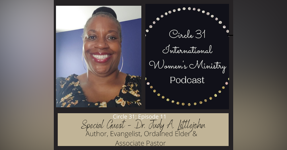 Episode 11: God's Love and Self Care with Dr. Judy A. Littlejohn